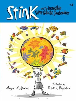 Stink and the Incredible Super-Galactic Jawbreaker book by Megan McDonald