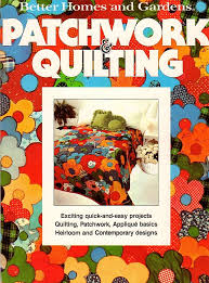 Better Homes and Gardens Patchwork and Quilting