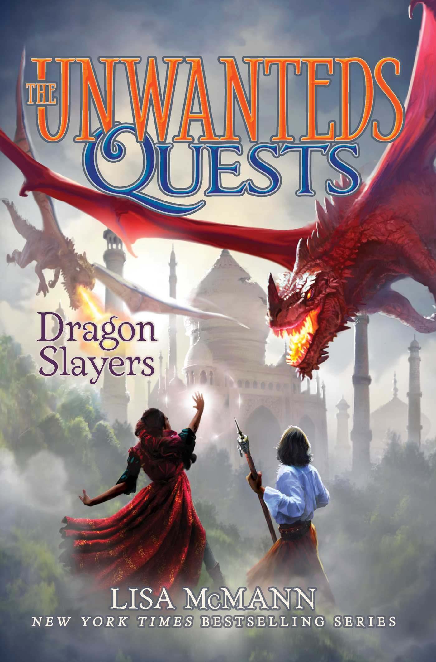The Unwanteds Quests #6 : Dragon Slayers Book By Lisa McMann