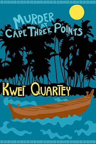 Murder at Cape Three Points book by Kwei Quartey