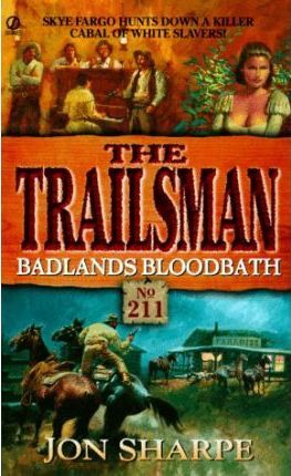 Badlands Bloodbath: The Trailsman