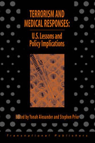 Terrorism and Medical Responses: U.S. Lessons and Policy Implications