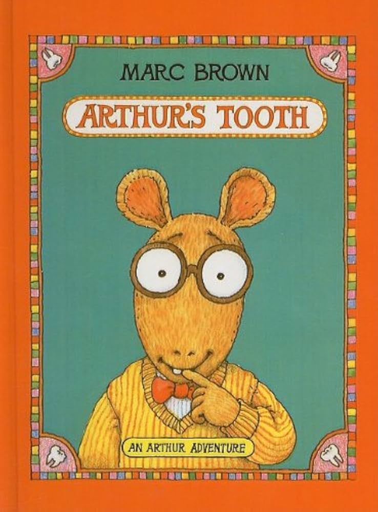 Arthur's Tooth book by Arthur Brown