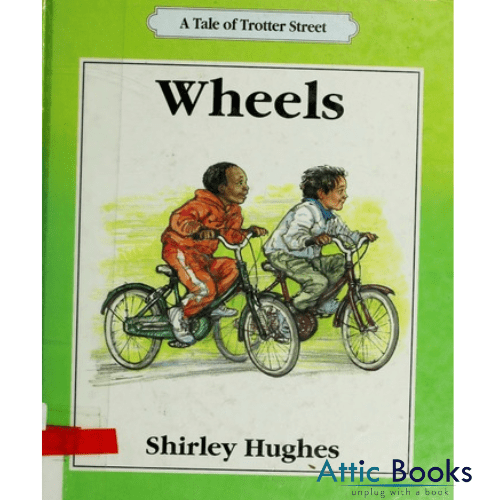 Wheels (Tales From Trotter Street)