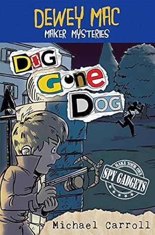 Dog Gone Dog (Dewey Mac Maker Mysteries)book by Michael Carroll