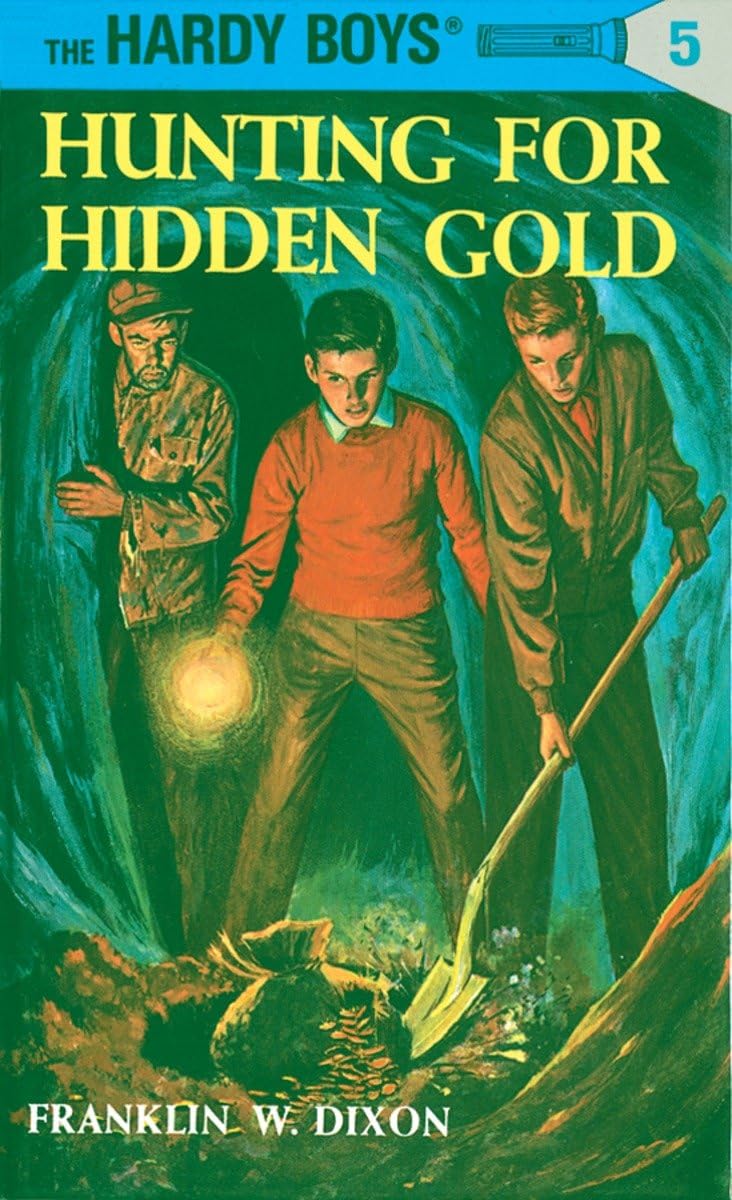 The Hardy Boys #5: Hunting for Hidden Gold book by Franklin W. Dixon