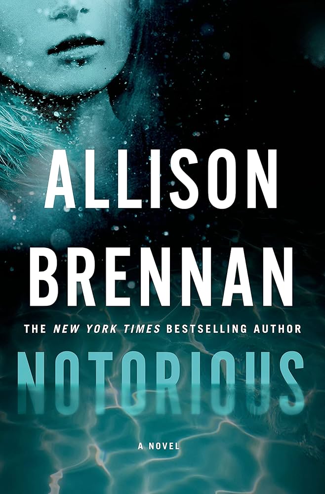 Notorious book by Allison Brennan