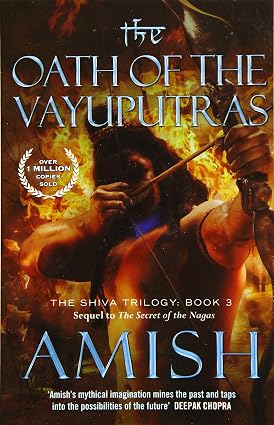 The Shiva Trilogy 3 : Oath of the Vayuputras Book By Amish Tripathi