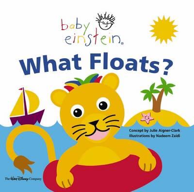 Baby Einstein: What Floats (Bath Book)