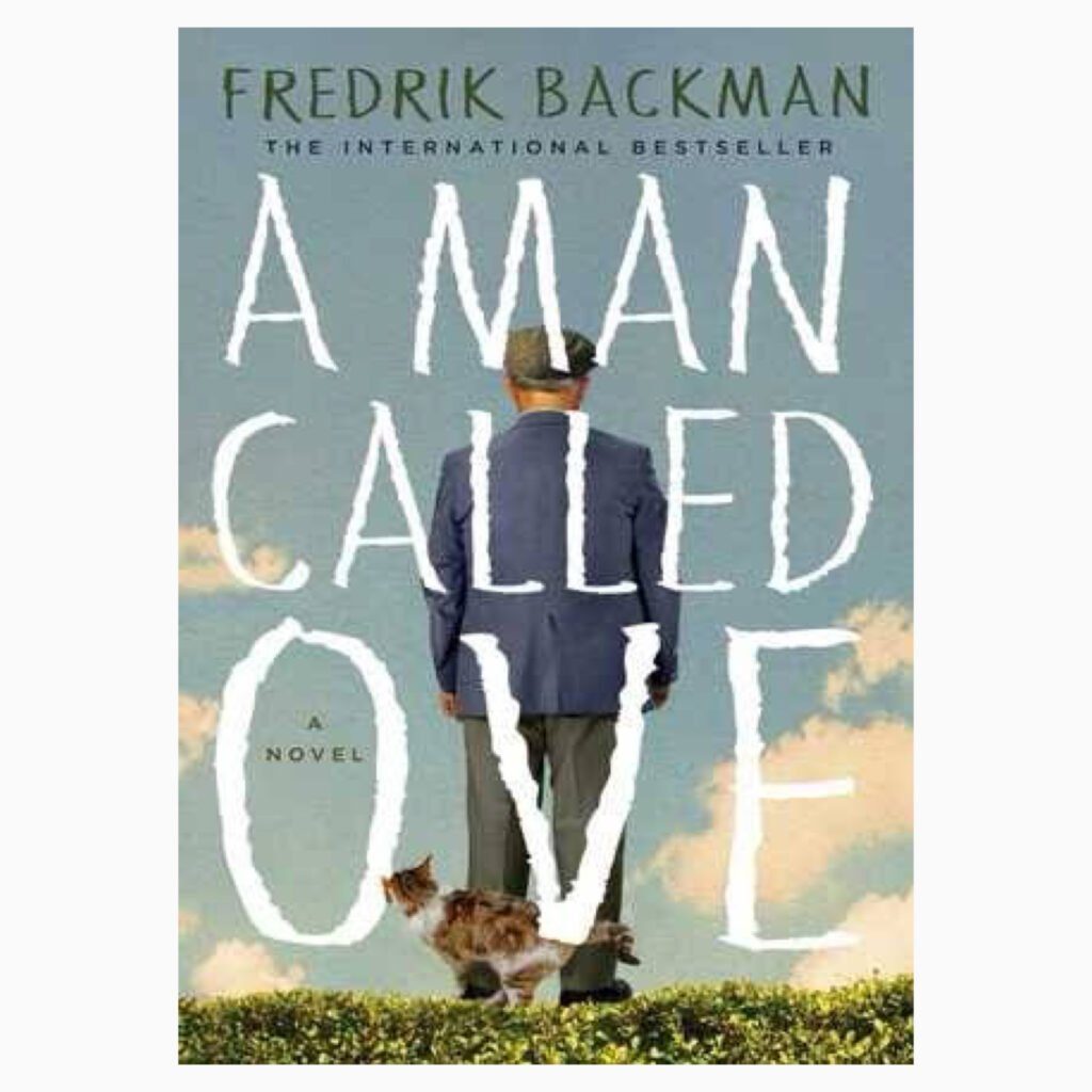 A Man Called Ove by Fredrik Backman