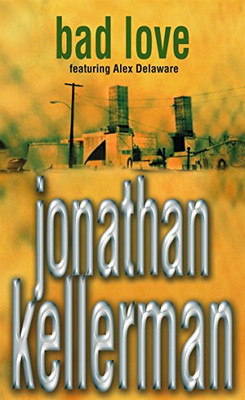 Bad Love book by Jonathan Kellerman