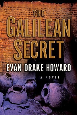 The Galilean Secret book by Evan Drake Howard