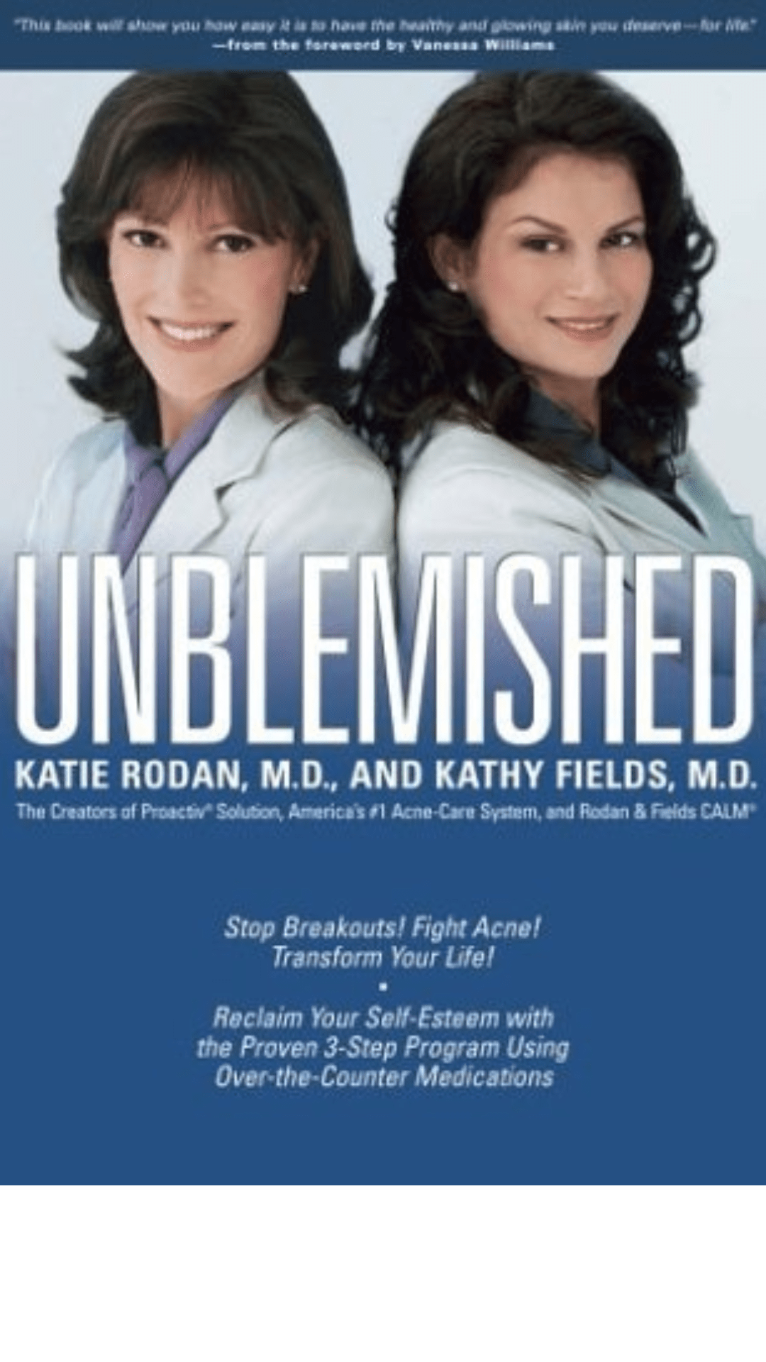 Unblemished: Stop Breakouts! Fight Acne! Transform Your Life!