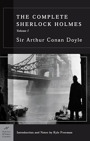 The Complete Sherlock Holmes, Volume I (Barnes & Noble Classics) book by Arthur Conan Doyle