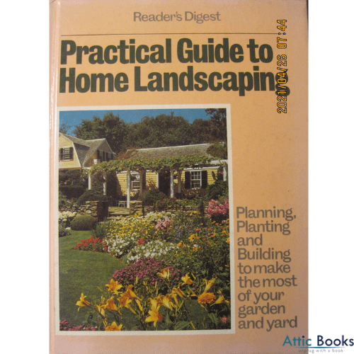 Reader's Digest: Practical Guide to Home Landscaping
