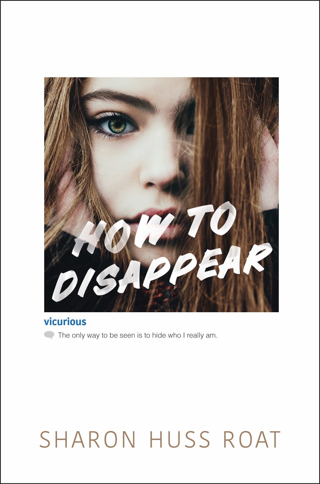 How to Disappear book by Sharon Huss Roat