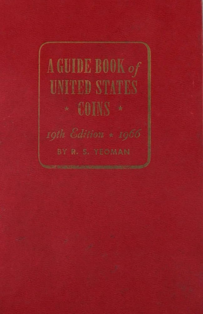 A Guide Book Of United States Coins 1966 19th Edition