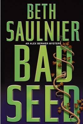 Bad Seed by Beth Saulnier