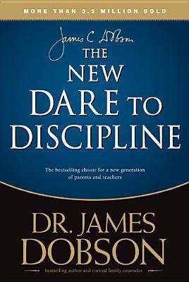 Dare to Discipline book by James C. Dobson