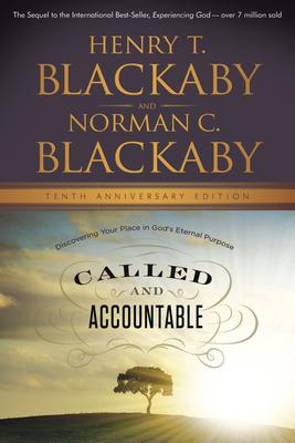 Called and Accountable : Discovering Your Place in God's Eternal Purpose