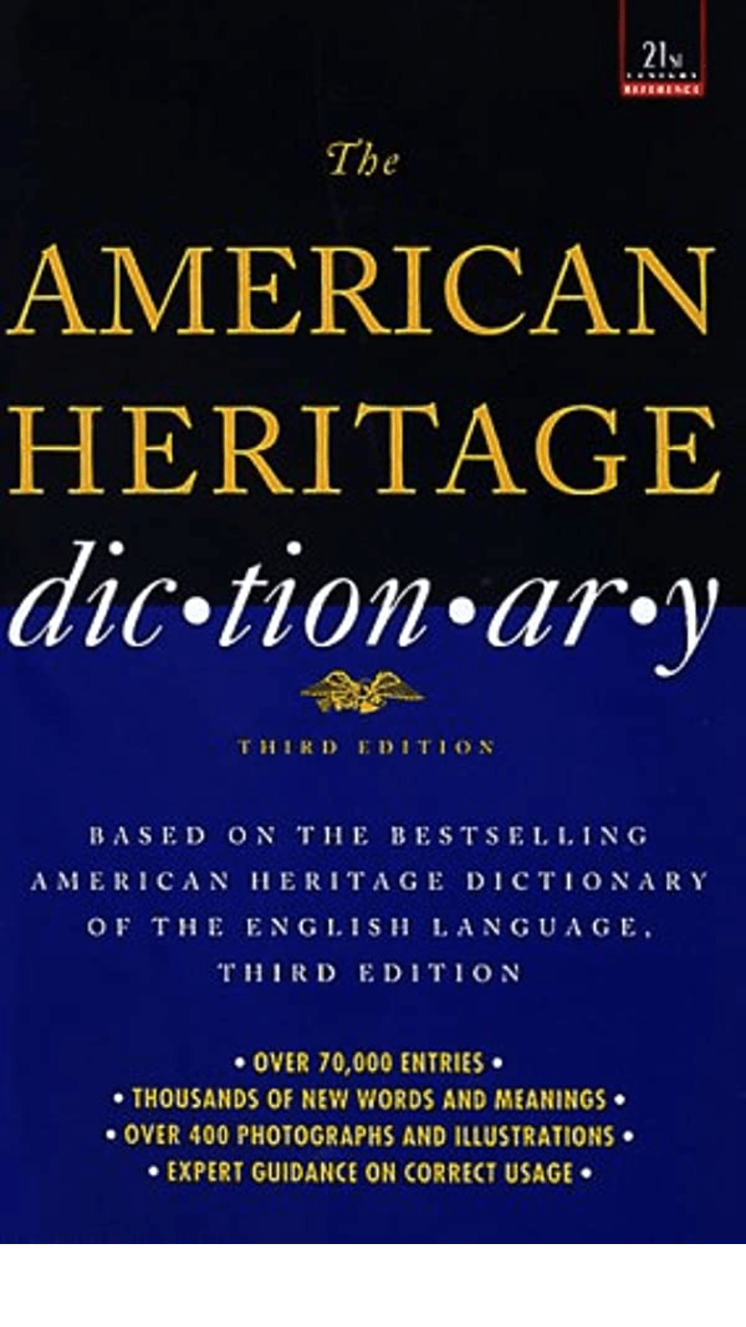 The American Heritage Dictionary: Third Edition