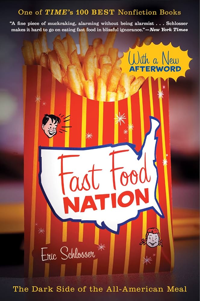 Fast Food Nation: The Dark Side of the All-American Meal book by Eric Schlosser