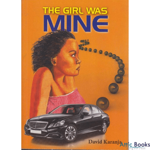 The Girl Was Mine by David Karanja