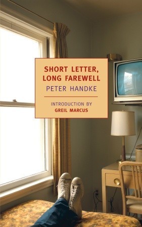 Short Letter, Long Farewell book by Peter Handke