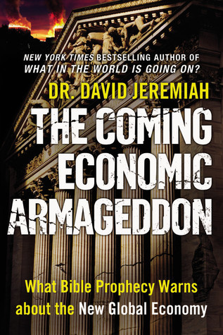 The Coming Economic Armageddon book by David Jeremiah