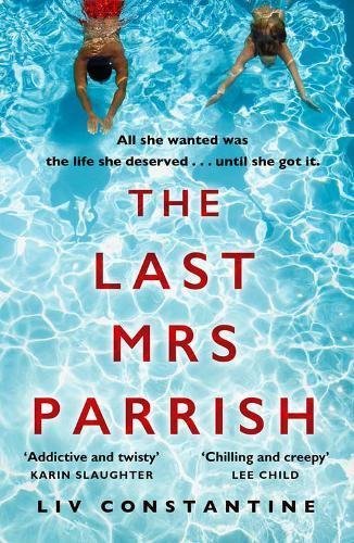 The Last Mrs. Parrish book by Liv Constantine