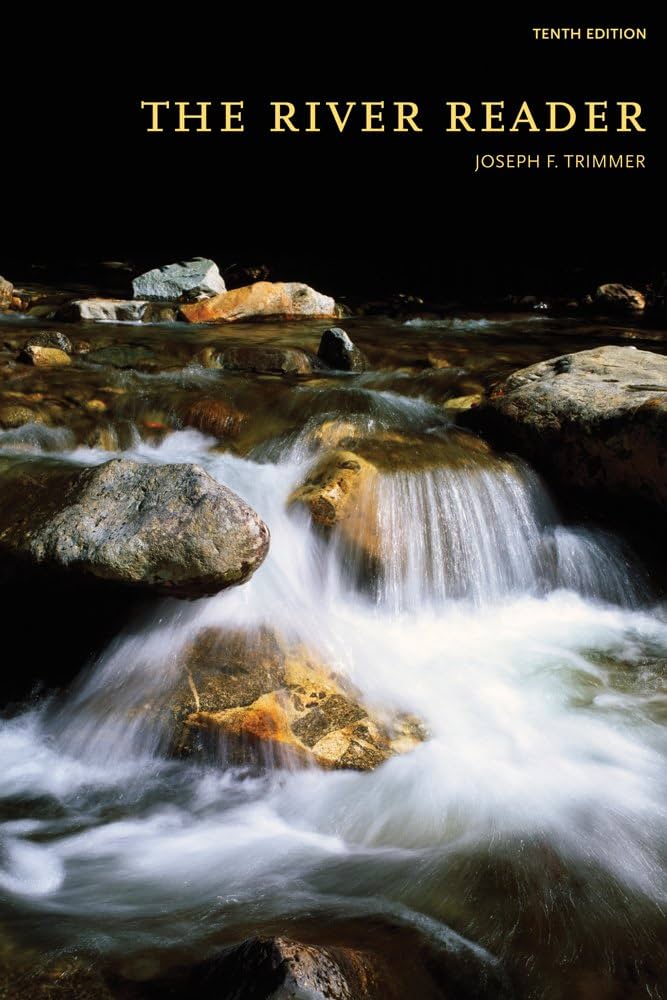 The River Reader book by Joseph F. Trimmer