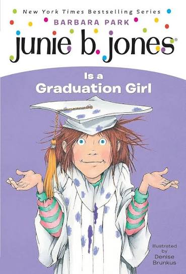 Junie B. Jones #17: Junie B. Jones Is a Graduation Girl book by Barbara Park