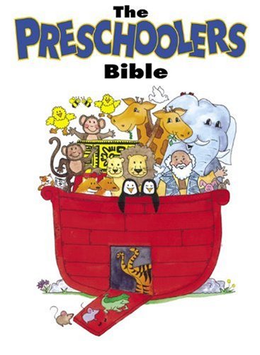 The Preschoolers Bible by V. Gilbert Beers