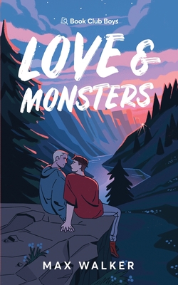 Love and Monsters book by Max Walker