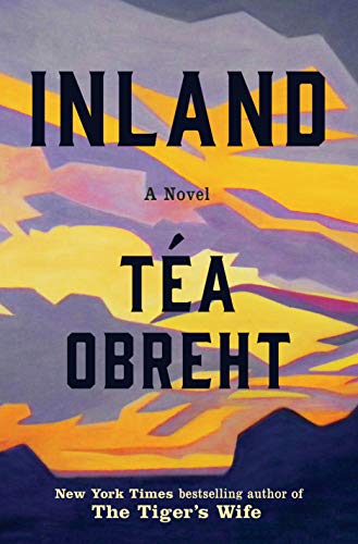 Inland book by Ta Obreht