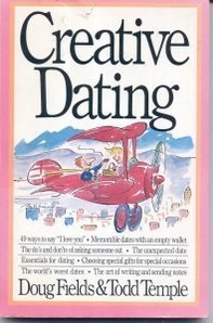 Creative Dating book by Doug Fields