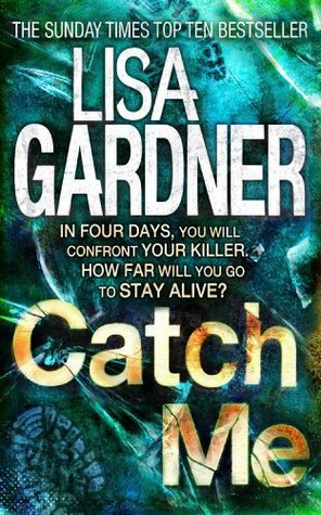 Catch Me book by Lisa Gardner