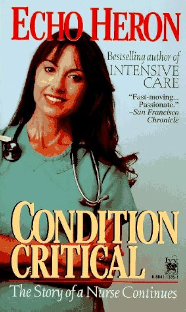 Condition Critical by Echo Heron