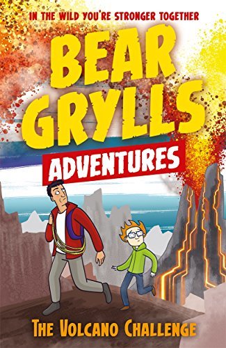 The Volcano Challenge book by Bear Grylls