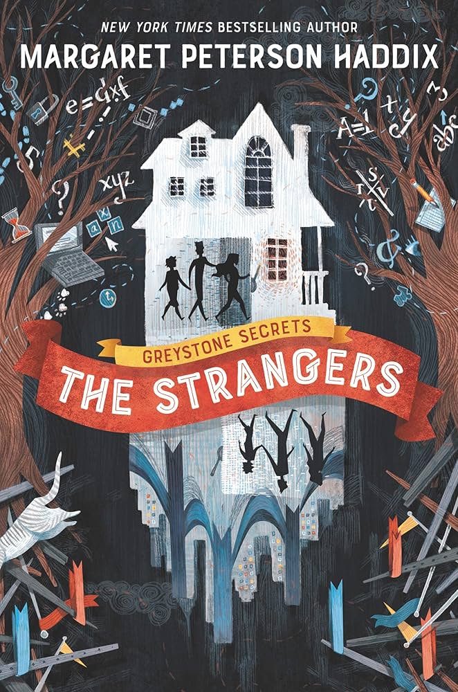 Greystone Secrets #1: The Strangers book by Margaret Peterson Haddix