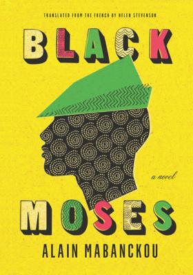 Black Moses book by Alain Mabanckou