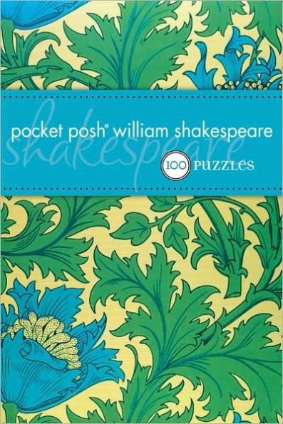 Pocket Posh William Shakespeare: 100 Puzzles and Quizzes