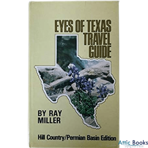 Eyes of Texas Travel Guide Hill Country