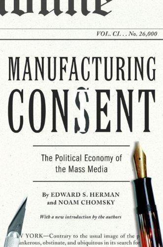 Manufacturing Consent: The Political Economy of the Mass Media book by Edward S. Herman