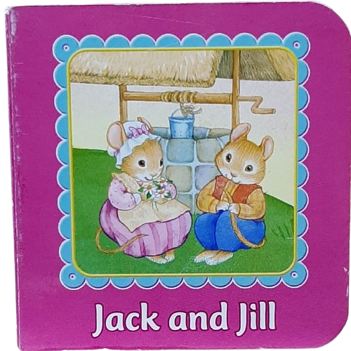 Jack  and Jill [Board Book]