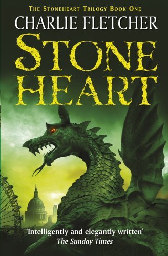 Stoneheart Trilogy #1: Stoneheart book by Charlie Fletcher