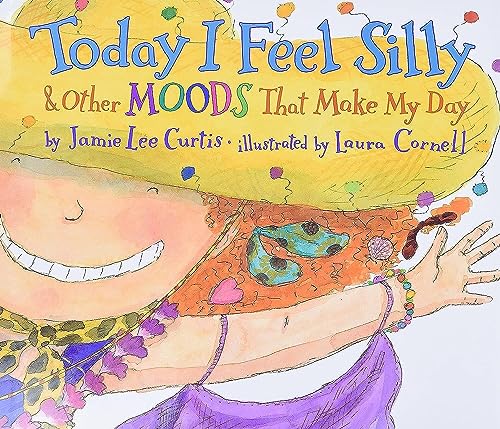 Today I Feel Silly, and Other Moods That Make My Day