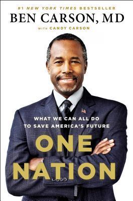 One Nation: What We Can All Do to Save America's Future book By Ben Carson