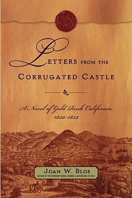 Letters from the Corrugated Castle book by Joan W. Blos