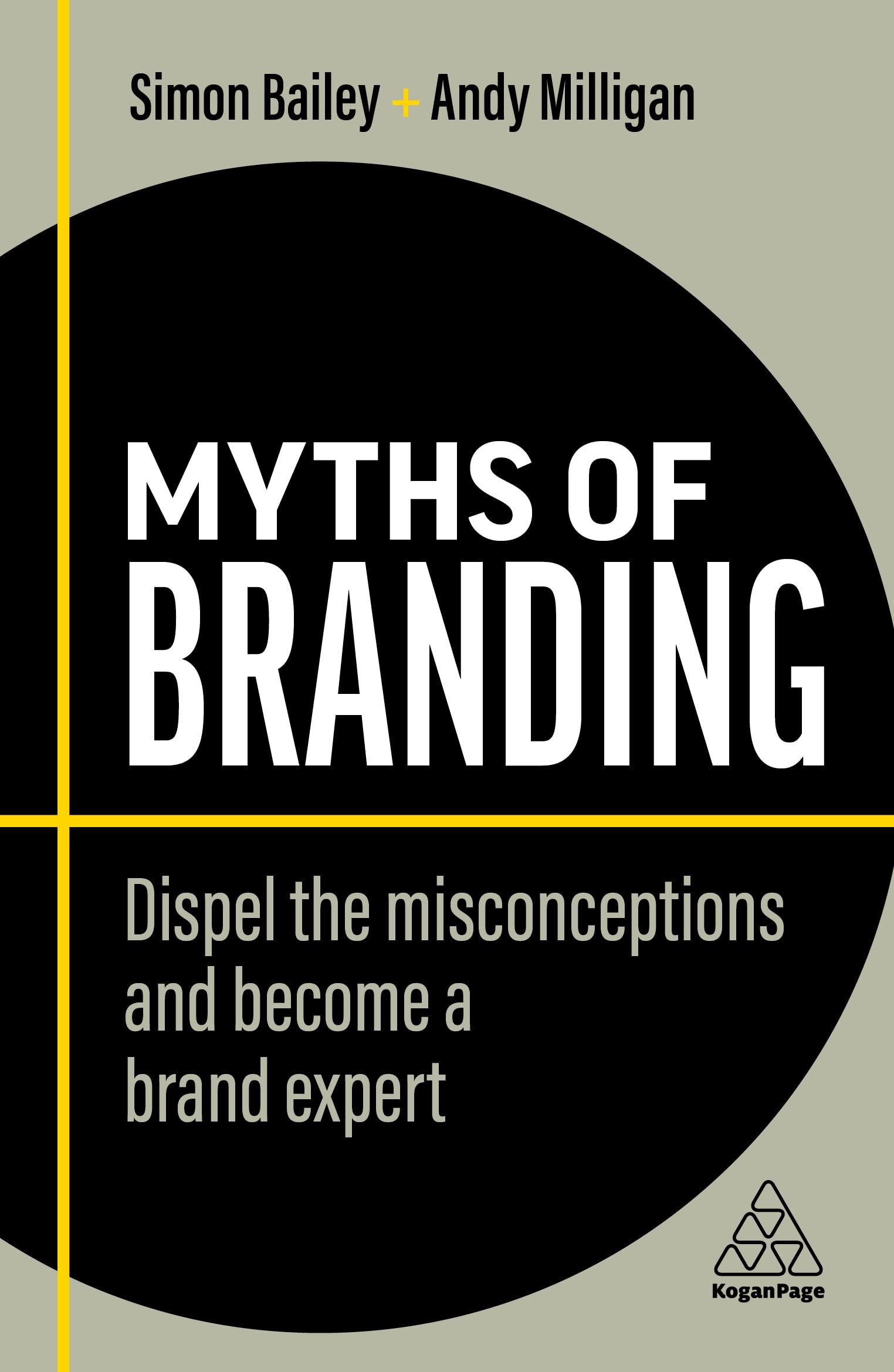 Myths of Branding: Dispel the Misconceptions and Become a Brand Expert book by Simon Bailey